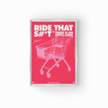 RIDE THAT SH*T (inferno)